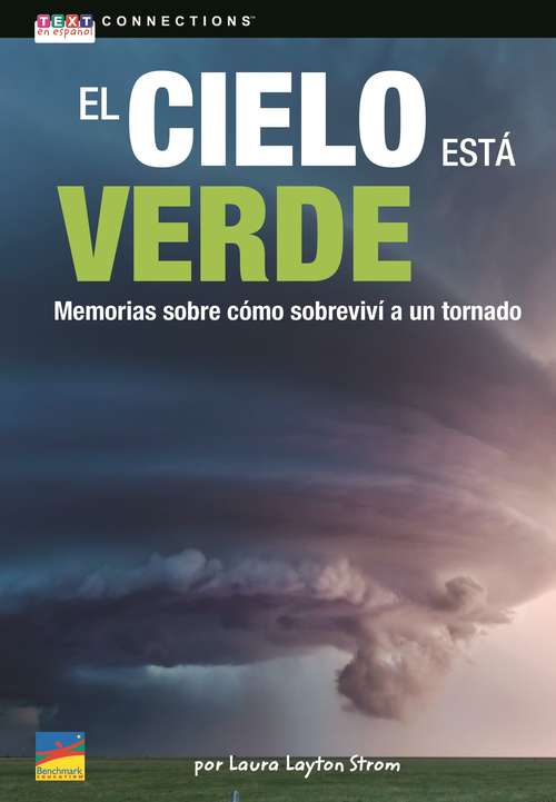 Book cover of El cielo está verde: Memorias sobre cómo sobreviví un tornado
