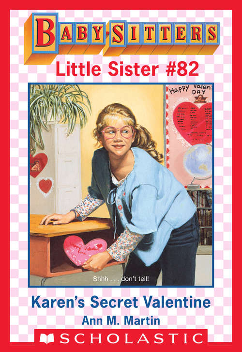 Book cover of Karen's Secret Valentine (Baby-Sitters Little Sister #82)