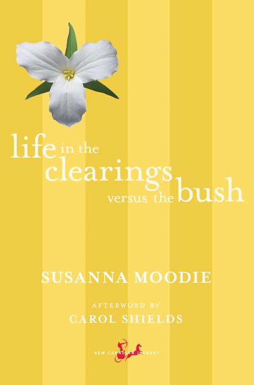 Book cover of Life in the Clearings versus the Bush