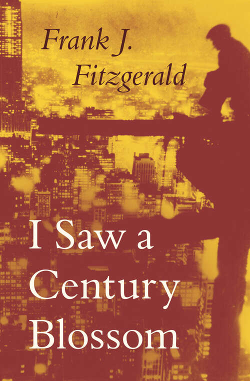 Book cover of I Saw a Century Blossom (Digital Original)