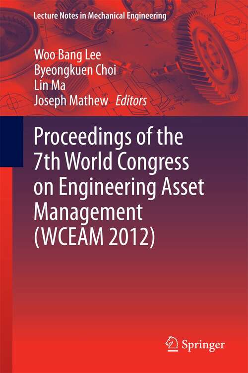 Proceedings of the 7th World Congress on Engineering Asset Management (WCEAM #2012)