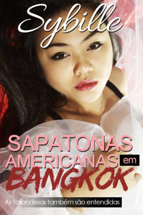 Book cover of Sapatonas Americanas Em Bangkok