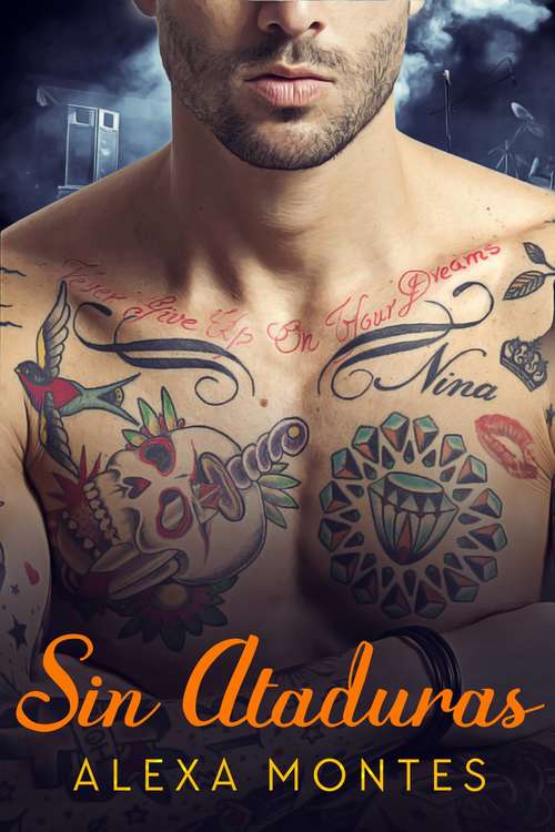 Book cover of Sin Ataduras