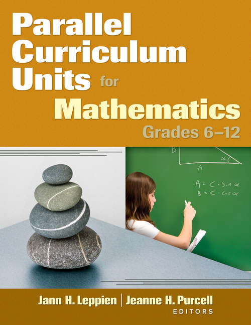 Parallel Curriculum Units for Mathematics, Grades 6–12