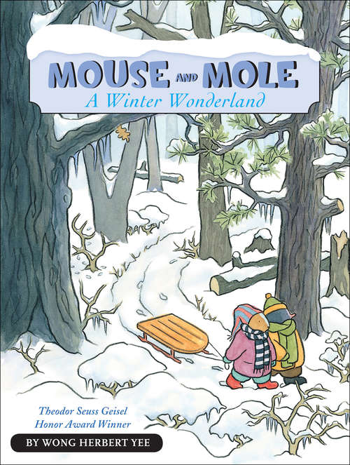 Book cover of Mouse and Mole: A Winter Wonderland (A Mouse and Mole Story #5)