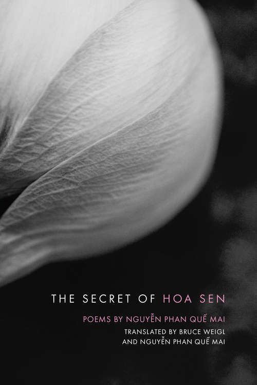 The Secret of Hoa Sen: Poems