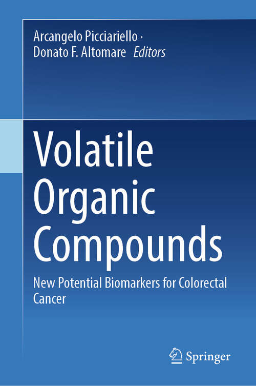 Book cover of Volatile Organic Compounds: New Potential Biomarkers for Colorectal Cancer