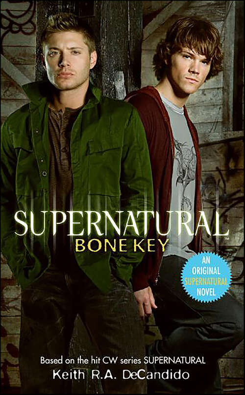 Book cover of Supernatural: Bone Key