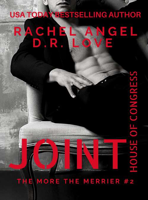 Book cover of Joint House of Congress: A Why Choose New Adult Contemporary Romance (The More the Merrier RH Series #3)