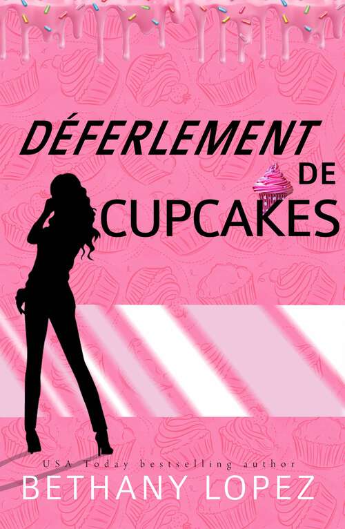 Book cover of Déferlement de Cupcakes: Delilah Horton, tome 2 (Série Cupcakes #2)