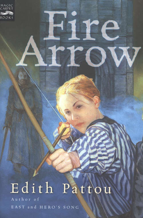 Book cover of Fire Arrow: The Second Song of Eirren (The Second Song of Eirren #2)