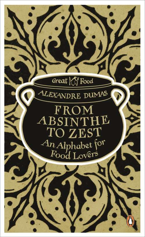 Book cover of From Absinthe to Zest: An Alphabet for Food Lovers