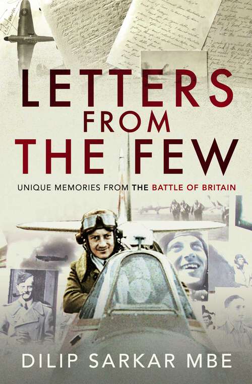 Book cover of Letters from the Few: Unique Memories from the Battle of Britain