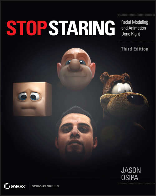 Book cover of Stop Staring: Facial Modeling and Animation Done Right