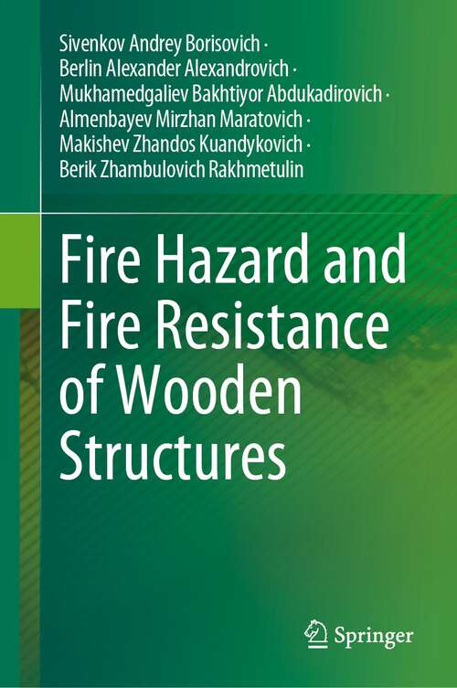 Book cover of Fire Hazard and Fire Resistance of Wooden Structures (1st ed. 2023)