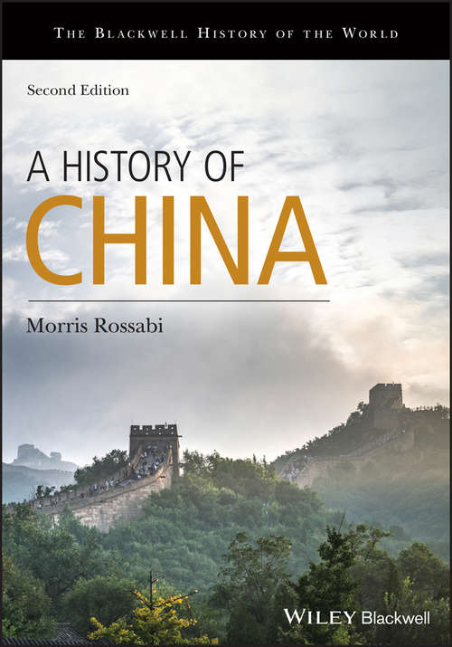 A History of China (Blackwell History of the World)