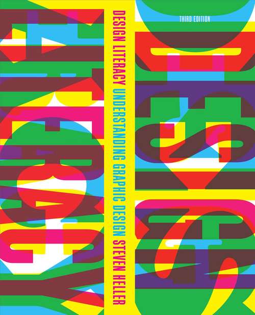 Book cover of Design Literacy: Understanding Graphic Design (3rd Edition)