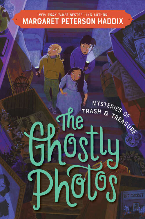 Book cover of Mysteries of Trash and Treasure: The Ghostly Photos (Mysteries of Trash and Treasure #2)