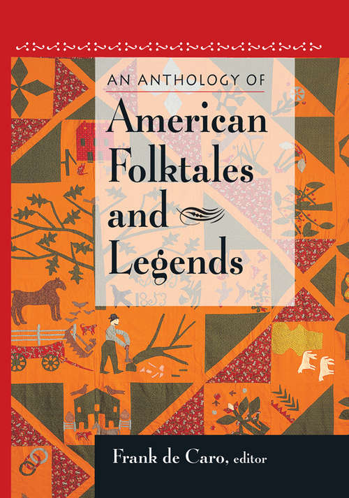 An Anthology of American Folktales and Legends