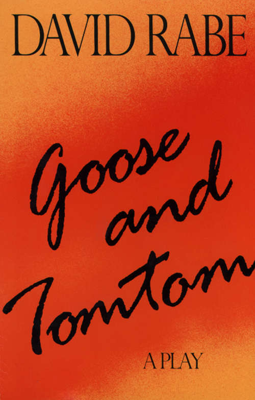 Goose and Tomtom: A Play (Books That Changed the World)