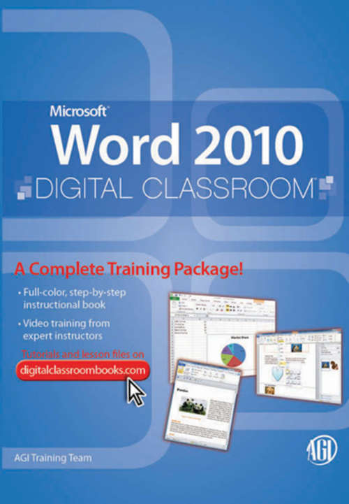 Microsoft Word 2010 Digital Classroom (Digital Classroom #93)