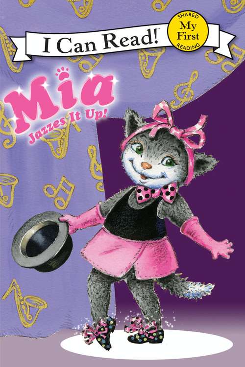 Book cover of Mia Jazzes It Up! (My First I Can Read)