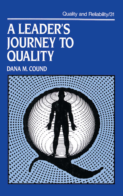 A Leader's Journey to Quality