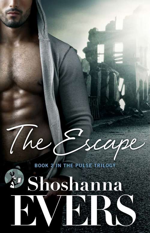 Book cover of The Escape: Book 2 in the Pulse Trilogy (The Pulse Trilogy)