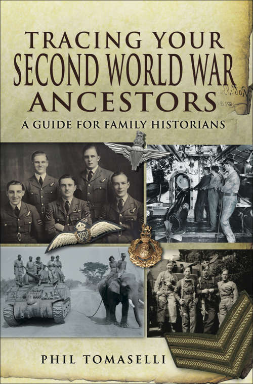 Book cover of Tracing Your Second World War Ancestors (Tracing Your Ancestors)