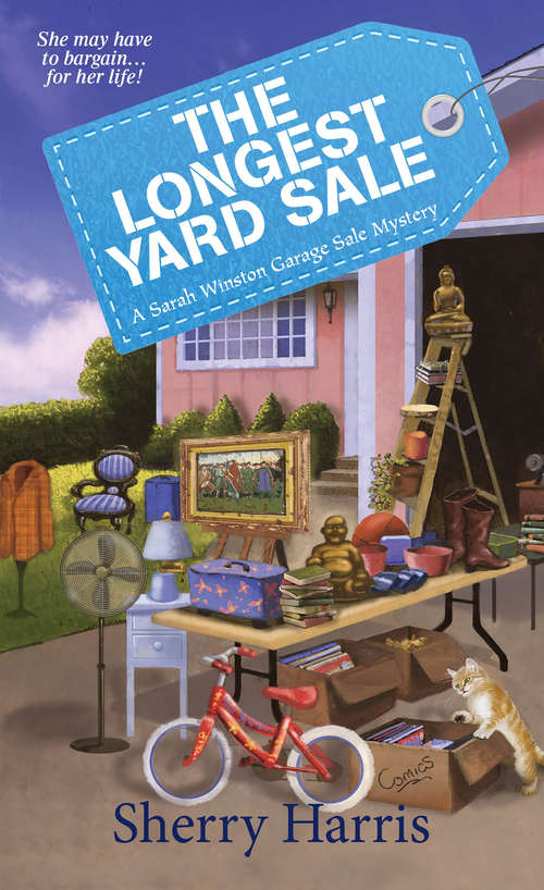 The Longest Yard Sale: A Sarah Winston Garage Sale Mystery (A Sarah W. Garage Sale Mystery #2)