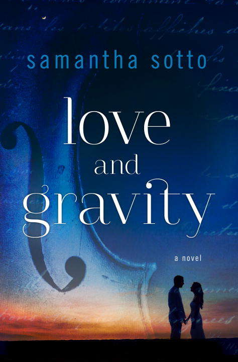 Book cover of Love and Gravity: A Novel