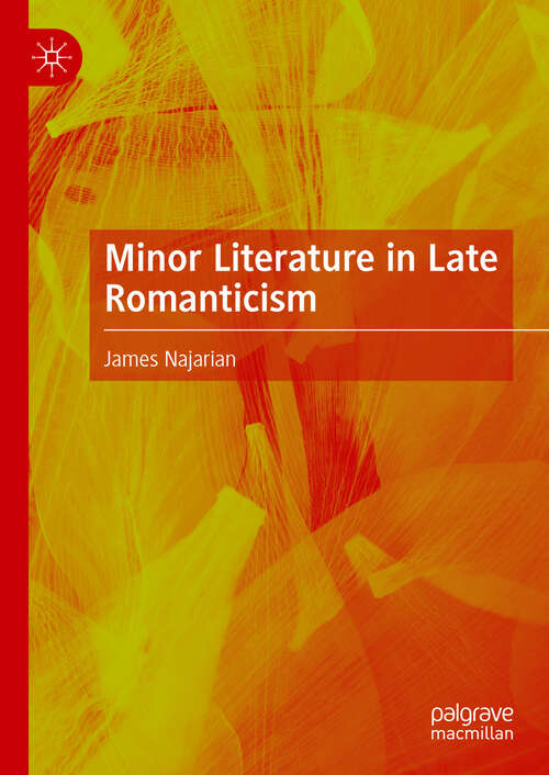 Book cover of Minor Literature in Late Romanticism