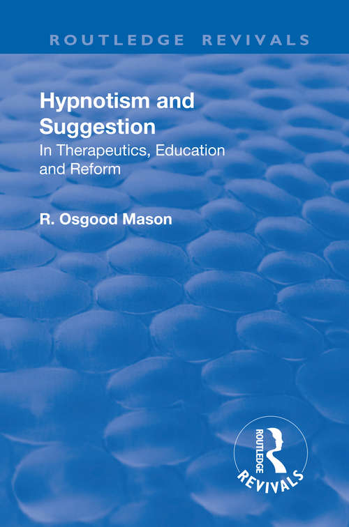 Book cover of Revival: In Therapeutics, Education and Reform (Routledge Revivals)