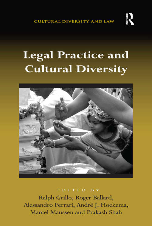 Legal Practice and Cultural Diversity (Cultural Diversity and Law)
