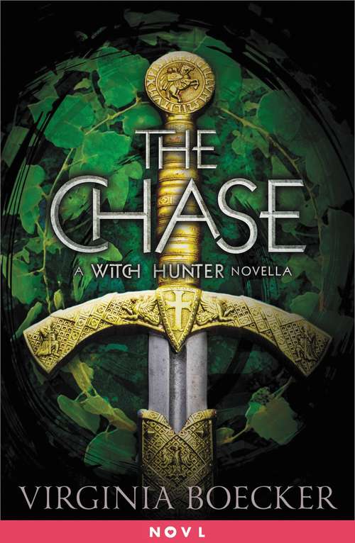 Book cover of The Chase: A Witch Hunter Novella (The Witch Hunter)