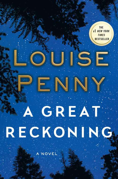 A Great Reckoning (Chief Inspector Gamache #12)