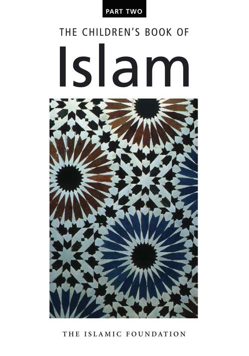 Book cover of The Children's Book of Islam P2