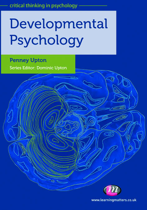 Book cover of Developmental Psychology: Learning Through Assessment (Critical Thinking in Psychology Series)