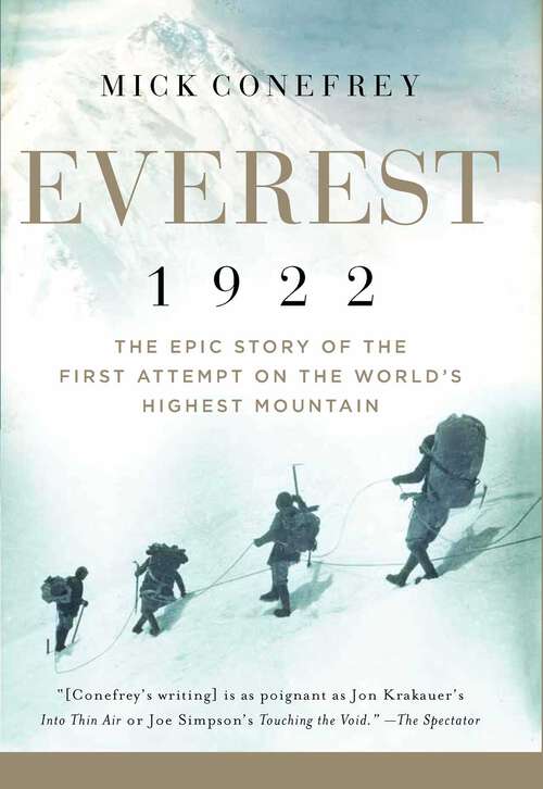 Book cover of Everest 1922: The Epic Story of the First Attempt on the World's Highest Mountain