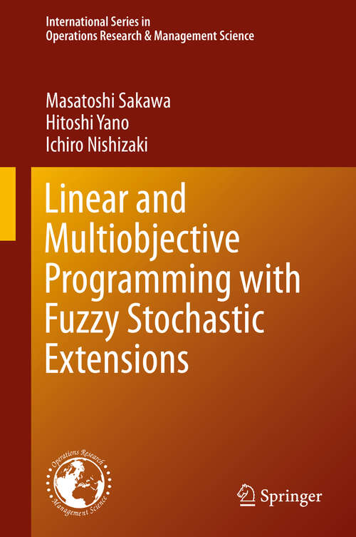 Book cover of Linear and Multiobjective Programming with Fuzzy Stochastic Extensions