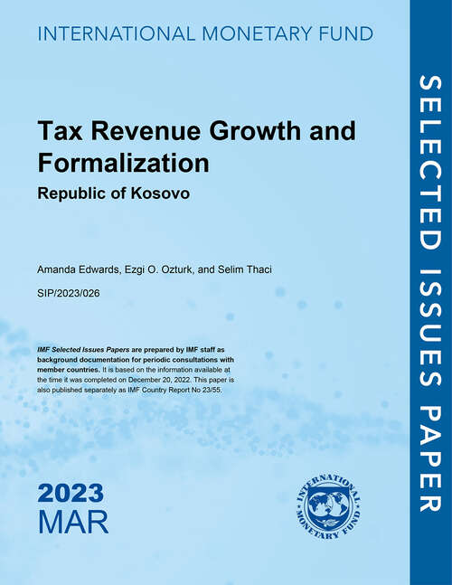 Book cover of Tax Revenue Growth and Formalization: Republic of Kosovo