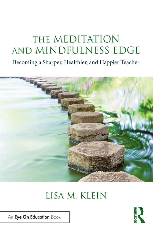Book cover of The Meditation and Mindfulness Edge: Becoming a Sharper, Healthier, and Happier Teacher