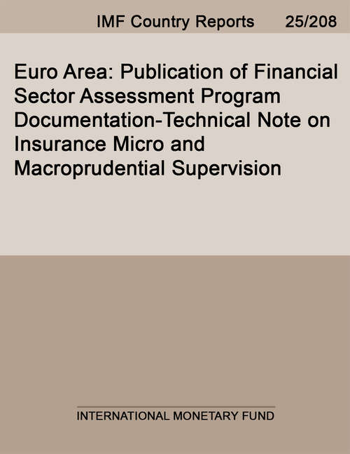 Book cover of Euro Area: Publication of Financial Sector Assessment Program Documentation-Technical Note on Insurance Micro and Macroprudential Supervision