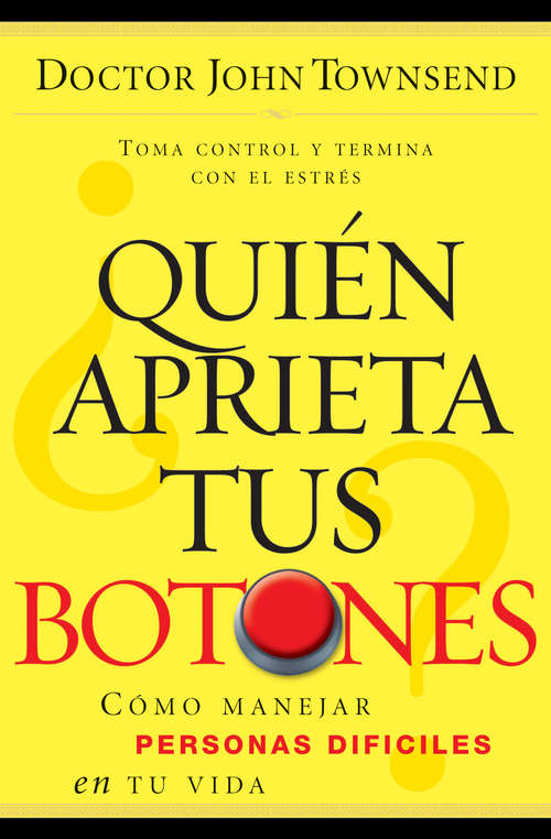 Book cover of ¿Quién aprieta tus botones?