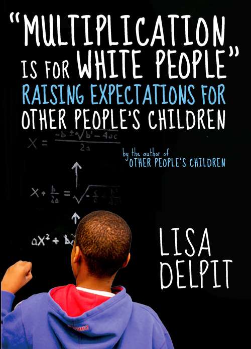 Book cover of "Multiplication Is for White People"