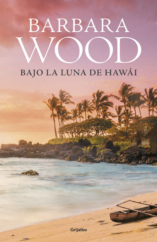 Book cover of Bajo la luna de Hawái