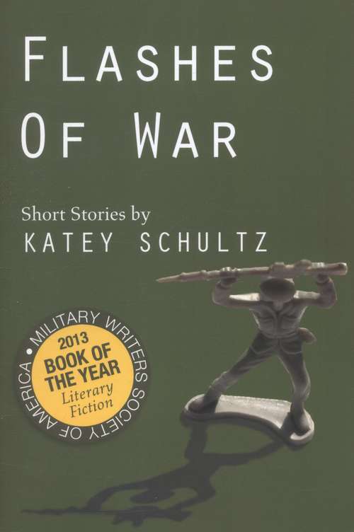 Book cover of Flashes of War: Short Stories