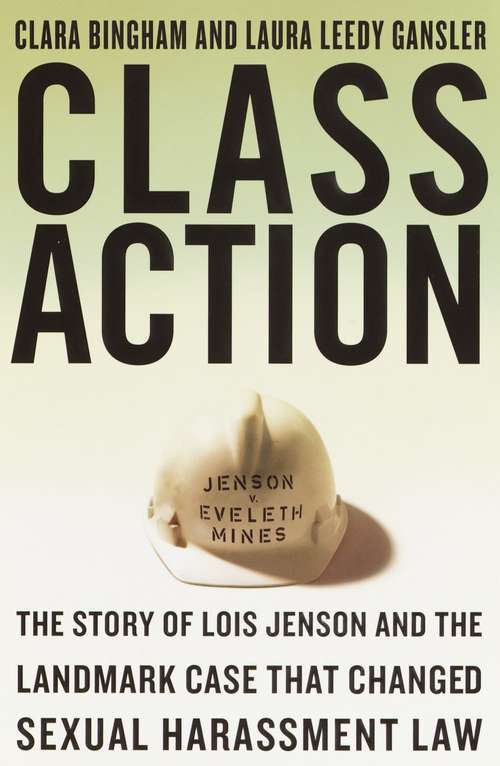 Book cover of Class Action: The Landmark Case That Changed Sexual Harassment Law