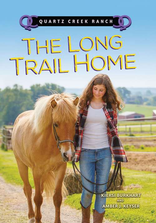 Book cover of The Long Trail Home (Quartz Creek Ranch)