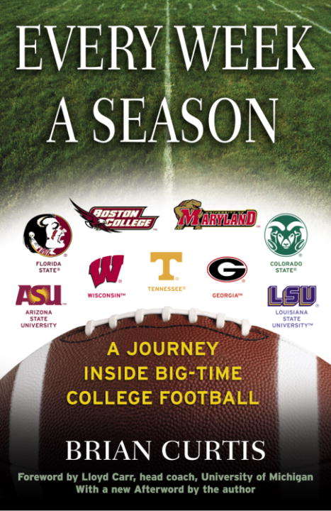 Book cover of Every Week a Season: A Journey Inside Big-time College Football